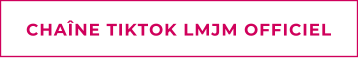CHANE TIKTOK LMJM OFFICIEL