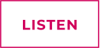 LISTEN